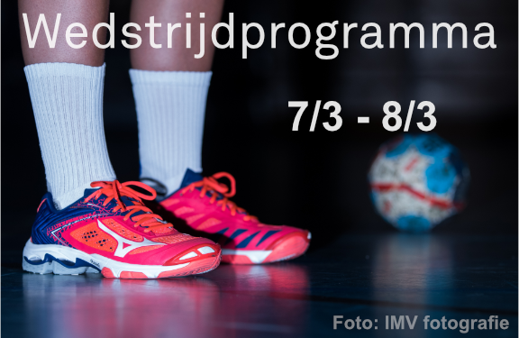 Wedstrijdprogramma 7-8 maart